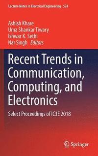 bokomslag Recent Trends in Communication, Computing, and Electronics