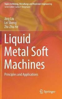 bokomslag Liquid Metal Soft Machines