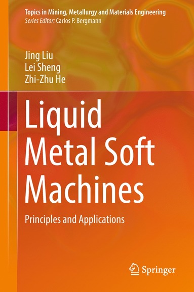 bokomslag Liquid Metal Soft Machines