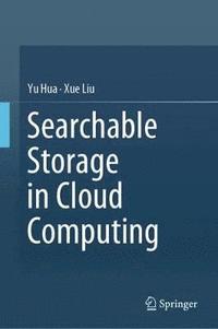 bokomslag Searchable Storage in Cloud Computing