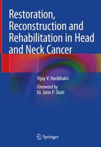 bokomslag Restoration, Reconstruction and Rehabilitation in Head and Neck Cancer