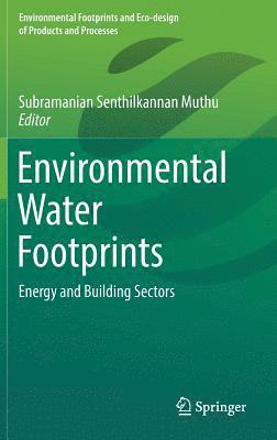 Subramanian Senthilkannan Muthu - Environmental Water Footprints, Inbunden