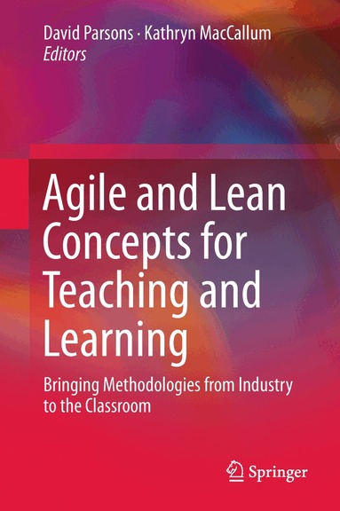 David Parsons, Kathryn MacCallum - Agile and Lean Concepts for Teaching and Learning, Inbunden
