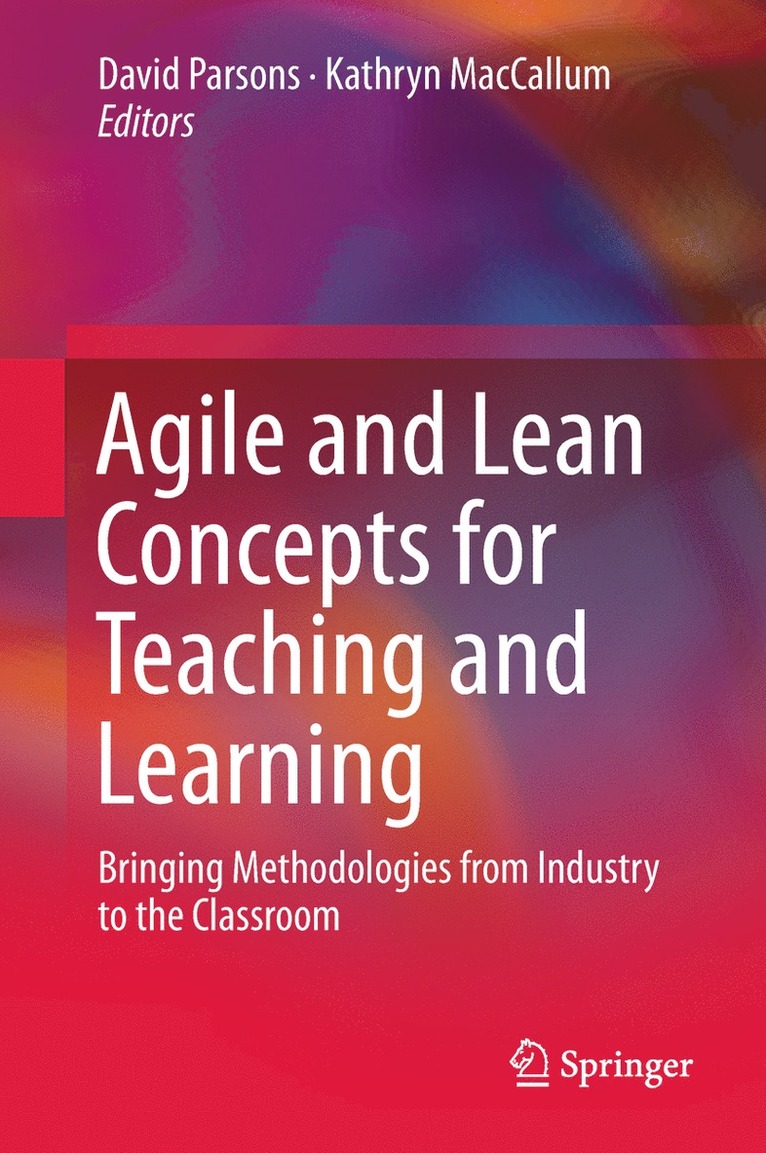 Agile and Lean Concepts for Teaching and Learning 1