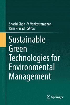 Sustainable Green Technologies for Environmental Management 1