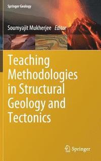 bokomslag Teaching Methodologies in Structural Geology and Tectonics