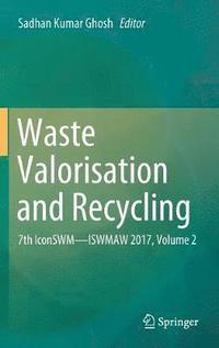 bokomslag Waste Valorisation and Recycling