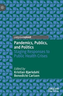 bokomslag Pandemics, Publics, and Politics
