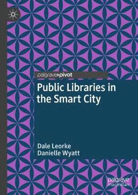 Public Libraries in the Smart City 1