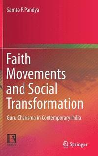 bokomslag Faith Movements and Social Transformation