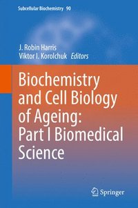 bokomslag Biochemistry and Cell Biology of Ageing: Part I Biomedical Science