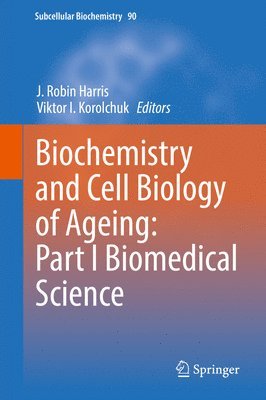 bokomslag Biochemistry and Cell Biology of Ageing: Part I Biomedical Science