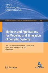 bokomslag Methods and Applications for Modeling and Simulation of Complex Systems