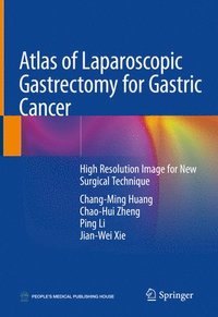 bokomslag Atlas of Laparoscopic Gastrectomy for Gastric Cancer