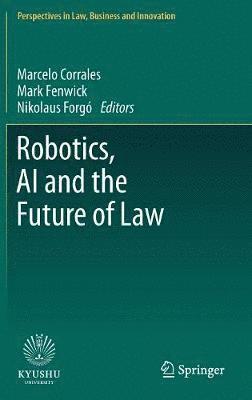 bokomslag Robotics, AI and the Future of Law