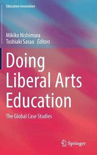 bokomslag Doing Liberal Arts Education