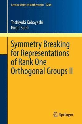 bokomslag Symmetry Breaking for Representations of Rank One Orthogonal Groups II