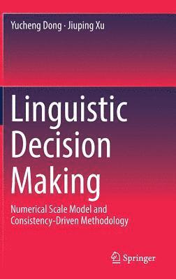 bokomslag Linguistic Decision Making