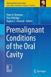 bokomslag Premalignant Conditions of the Oral Cavity