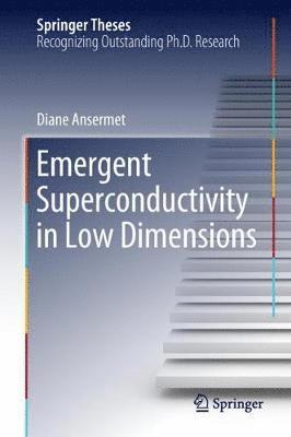 bokomslag Emergent Superconductivity in Low Dimensions