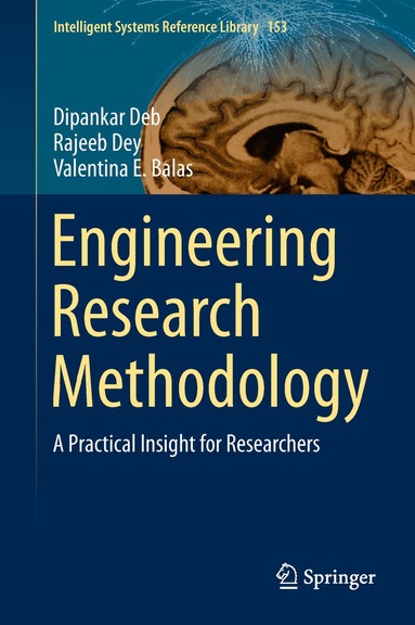 Dipankar Deb, Rajeeb Dey, Valentina E. Balas - Engineering Research Methodology, Inbunden