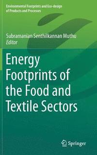 bokomslag Energy Footprints of the Food and Textile Sectors