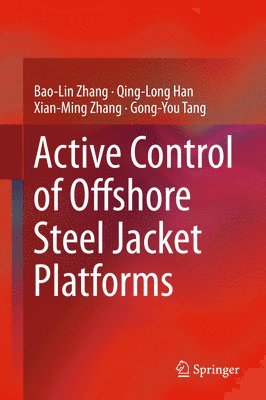 Active Control of Offshore Steel Jacket Platforms 1