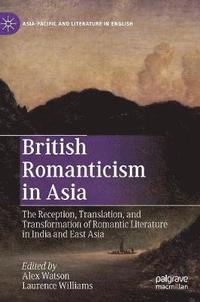 bokomslag British Romanticism in Asia