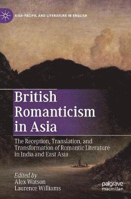 British Romanticism in Asia 1