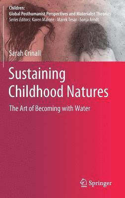 bokomslag Sustaining Childhood Natures