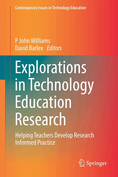 P John Williams, David Barlex - Explorations in Technology Education Research, Inbunden