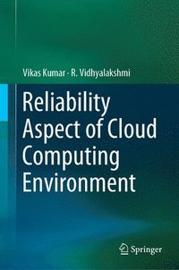 bokomslag Reliability Aspect of Cloud Computing Environment