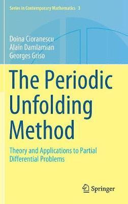 bokomslag The Periodic Unfolding Method