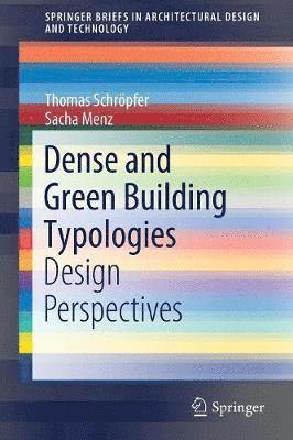 Dense and Green Building Typologies 1