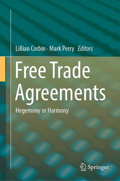 Lillian Corbin, Mark Perry - Free Trade Agreements, Inbunden