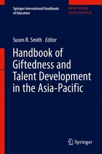 bokomslag Handbook of Giftedness and Talent Development in the Asia-Pacific