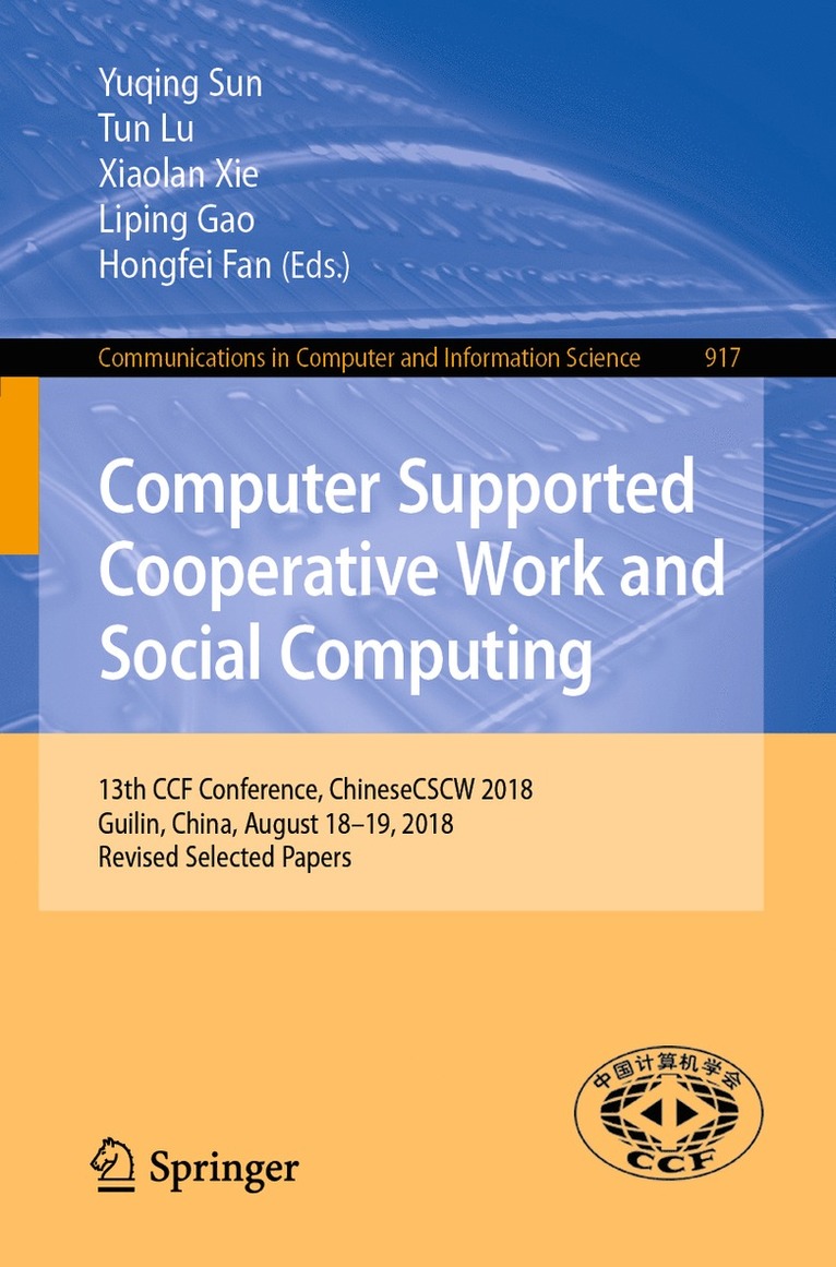 Yuqing Sun, Tun Lu, Xiaolan Xie, Liping Gao, Hongfei Fan - Computer Supported Cooperative Work and Social Computing, Häftad