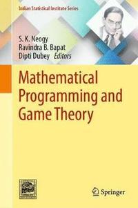 bokomslag Mathematical Programming and Game Theory