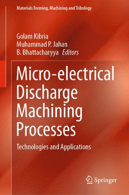 bokomslag Micro-electrical Discharge Machining Processes