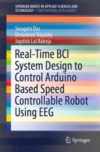 bokomslag Real-Time BCI System Design to Control Arduino Based Speed Controllable Robot Using EEG