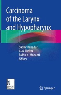 bokomslag Carcinoma of the Larynx and Hypopharynx