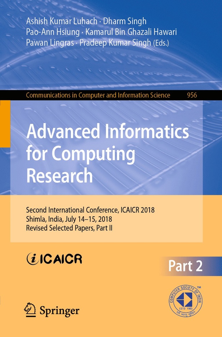 Ashish Kumar Luhach, Dharm Singh, Pao-Ann Hsiung, Kamarul Bin Ghazali Hawari, Pawan Lingras, Pradeep Kumar Singh - Advanced Informatics for Computing Research, Häftad