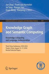 bokomslag Knowledge Graph and Semantic Computing. Knowledge Computing and Language Understanding