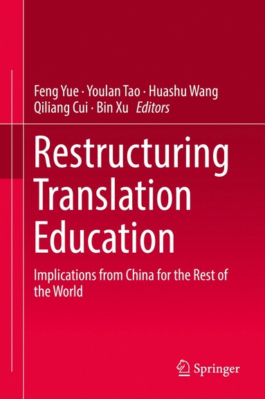 bokomslag Restructuring Translation Education