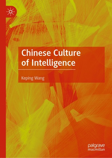 bokomslag Chinese Culture of Intelligence