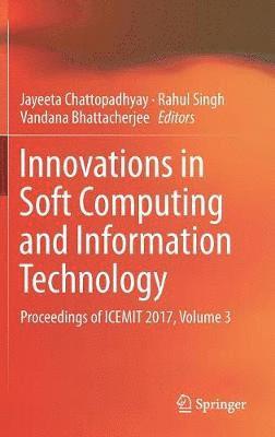 Innovations in Soft Computing and Information Technology 1