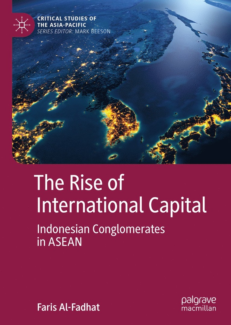 Faris Al-Fadhat - Rise of International Capital, Inbunden