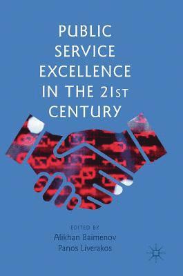 Public Service Excellence in the 21st Century 1