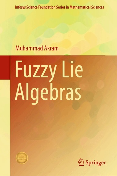 Muhammad Akram - Fuzzy Lie Algebras, Inbunden