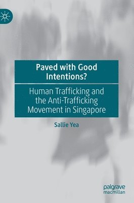 Sallie Yea - Paved with Good Intentions?, Inbunden